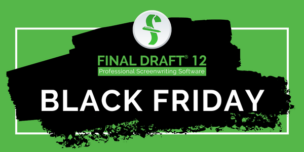 Black Friday Screenwriting Software Sale!